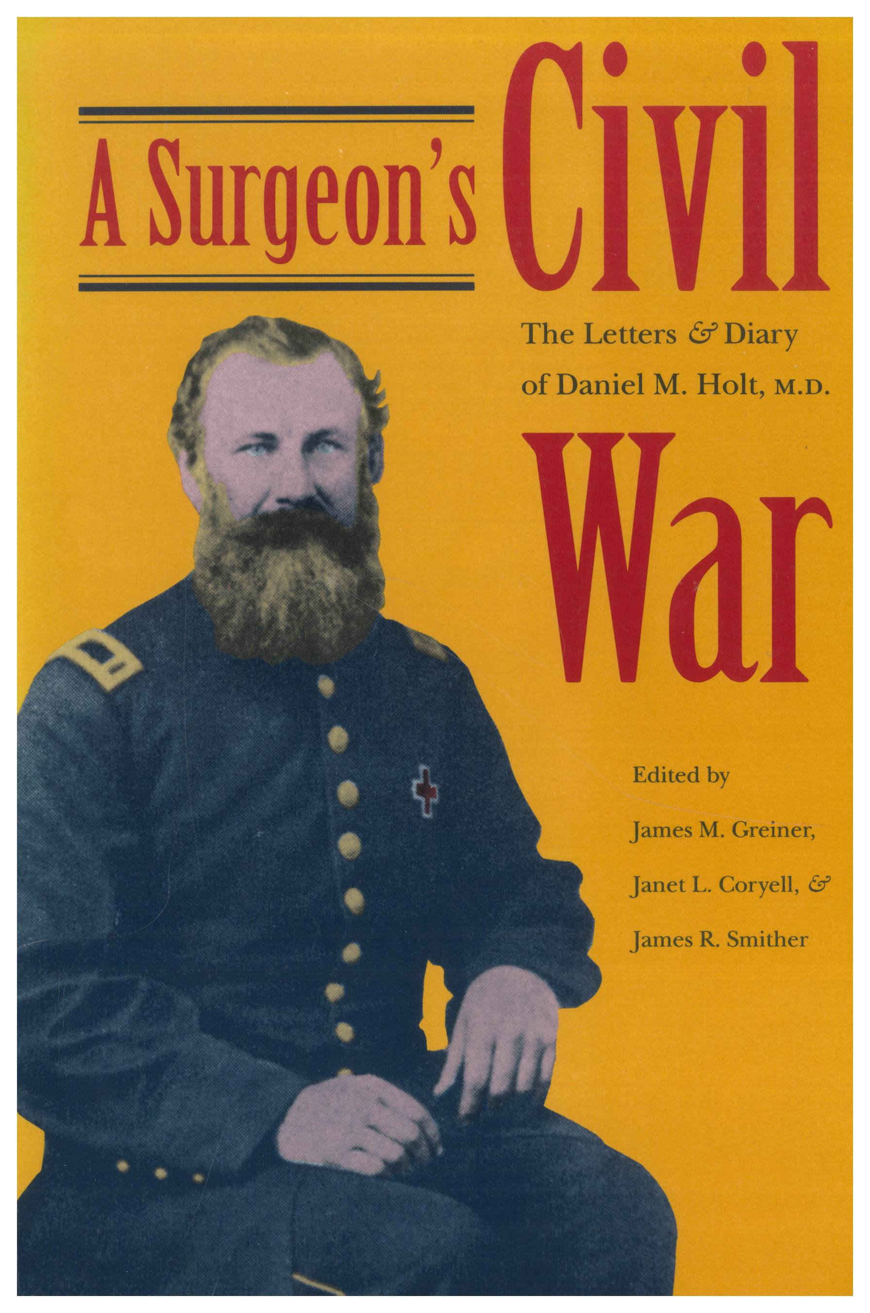 A Surgeon's Civil War